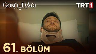 Gönül Dağı 61. Bölüm @trt1