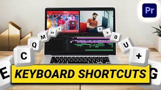 Keyboard Shortcuts You Must Know (Premiere Pro Tutorial)