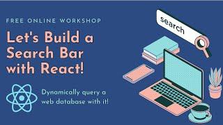 Build a React Search Bar that Queries a Database! (Feb)