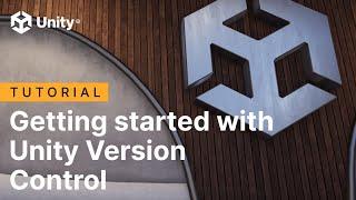 Getting started with Unity Version Control