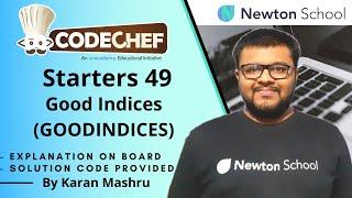 Codechef Starters 49 Solutions | Good Indices Solution | GOODINDICES | In Hindi | Editorial