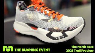 The North Face 2025 Trail Preview | Vectiv Pro 3, Vectiv Enduris 4, Vectiv Sky 2, Vectiv Infinite 3