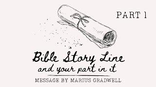 The Bible Story Line   Part 1