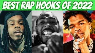 BEST Rap Hooks of 2022! (So Far) 