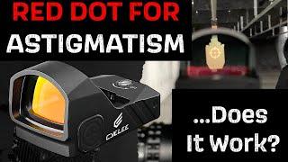 Does the Cyelee Wolf 2 Red Dot Actually Work for an Astigmatism?