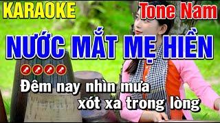 ️ NƯỚC MẮT MẸ HIỀN Karaoke Tone Nam I Mạnh Hùng Karaoke