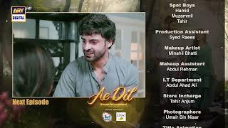 Ae Dil Episode 22 | Teaser | Azaan Sami | Komal Meer | Gohar Rasheed | ARY Digital