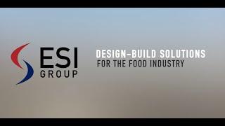 ESI Group - Exclusive Design-Build Services to the Food & Beverage Industry