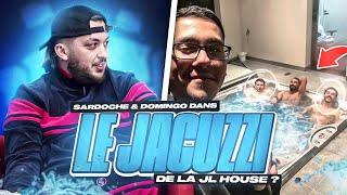 SAMEDI CANAP: Sardoche & Domingo dans le Jacuzzi de la JL House ?