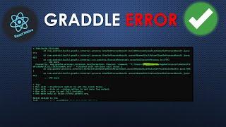 Fix Gradle Errors in React Native | Step-by-Step Guide