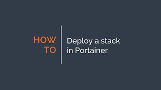 How to deploy a stack in Portainer