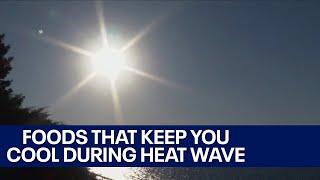 Heat Wave 2024: Best foods to help stay hydrated during hot weather | KTVU