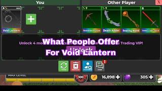 What People Offer For Void Lantern || Survive The Killer