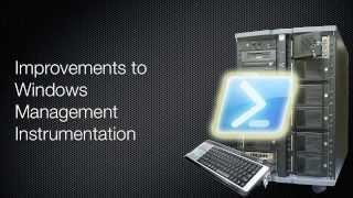 Windows PowerShell What's New in V2 Chapter 06 - Improvements to WMI
