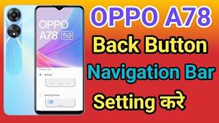 OPPO A78 5G Navigation Button Change Settings | OPPO A78 5G Navigation Buttons  Back Button