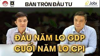 ĐẦU NĂM LO GDP, CUỐI NĂM LO CPI: Chính sách liệu có thay đổi thị trường cổ phiếu, ngành H2/2024?