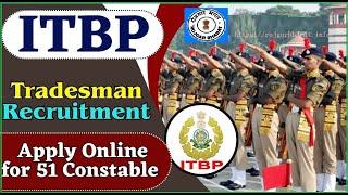 ITBP Constable Tradesman Tailor & Cobbler Recruitment 2024