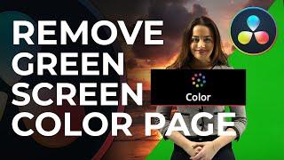 How to remove a GREEN SCREEN in Davinci Resolve (Color Page)