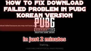 How to fix download failed because you may not have purchased PUBG kr problem || NoobBoy 24k...