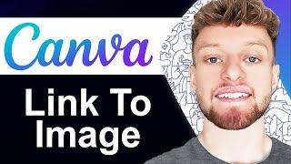 How To Add Link To Image in Canva (Step By Step)