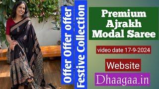 Premium Ajrakh Modal Sarees || Festive Offer Price || Dhaagaa.in  || 17 September 2024