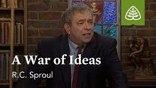 A War of Ideas: When Worlds Collide with R.C. Sproul