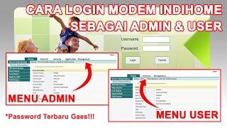 Login Modem IndiHome Sebagai Admin dan User || Password Terbaru