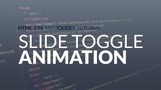Slide Toggle Animation Tutorial Video || HTML, CSS, JQUERY
