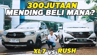 300JUTAAN PILIH XL7 HYBRID ATAU RUSH GR SPORT? - #teguhku #rushgrsport #xl7hybrid