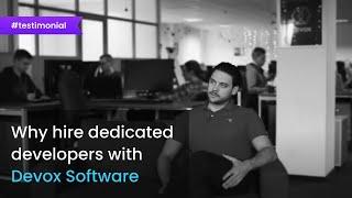 Why Hire Dedicated Developers With Devox Software? ‍‍