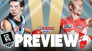 PORT ADELAIDE VS SYDNEY | AFL PREVIEW: PRELIMINARY FINAL 2024