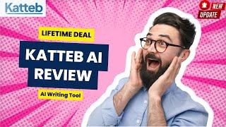 Katteb Ai Writing Tool Review  || Copy Ai Alternative  || Katteb Lifetime Deal 2024