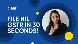 How To File Nil GST Return 3x Faster! | Clear GST Live Demo