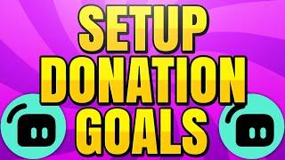 How to Setup Stream Donation Goals with Streamlabs