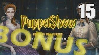 PuppetShow 14: Faith in the Future CE [15] Let's Play Walkthrough - BONUS (2/4) Part 15