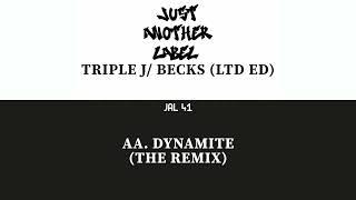 Becks - Dynamite (The Remix) (Official Audio) Just Another Label