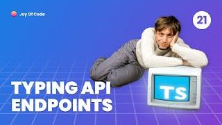 TypeScript Fundamentals - #21 Adding Types For APIs