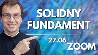 Solidny fundament | Remi Recław SJ | Zoom - 27.06