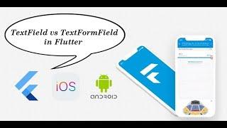 TextField vs TextFormField Widget in Flutter : #16 : part#1