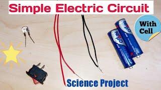 Simple Electric Circuit with Cell/how to make Circuit/Science/Physics project for exhibition/Kansal