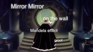 *Mandela effect proof* Mirror ,Mirror on the wall * Magic Mirror* Shrek*