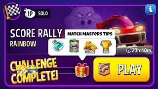 Score Rally Rainbow Solo Challenge 2150 Score | Match Masters Tips