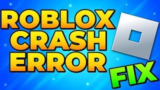 Fix Roblox Crash Errors - An unexpected error occured