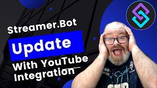 YouTube Integration NOW built into StreamerBot - Latest Update 0.1.8 #streamer #streamerbot