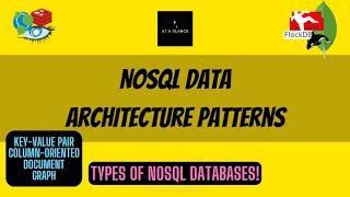 NoSQL Data Architecture Patterns | Types of NoSQL Databases | At A Glance! | #nosql #types #bigdata