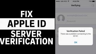 Fix''Verification Failed Apple ID Server Problem 2023 - Full Guide
