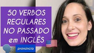 50 VERBOS REGULARES NO PASSADO EM INGLÊS - AULA #3 - Teacher Allie