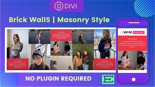 How To Create Masonry Layout In Divi Without Using A Plugin | Brick Walls  Or Magazine Style in Divi