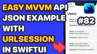 SwiftUI MVVM Swift Example Made Easy: A Step-by-Step SwiftUI API Call Tutorial