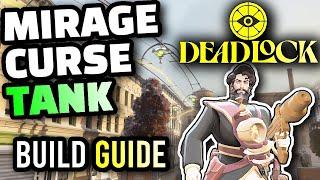 Deadlock - Mirage Curse Tank Build Guide